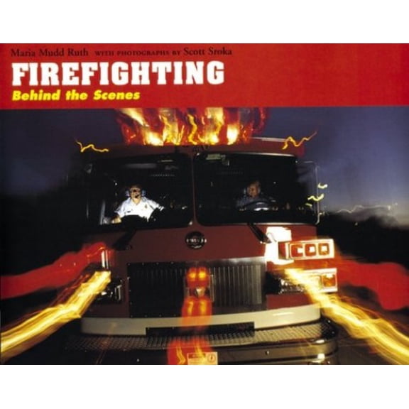 Pre-Owned Firefighting: Behind the Scenes Paperback