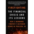 thumbnail image 1 of Firefighting: The Financial Crisis and Its Lessons, (Paperback), 1 of 1