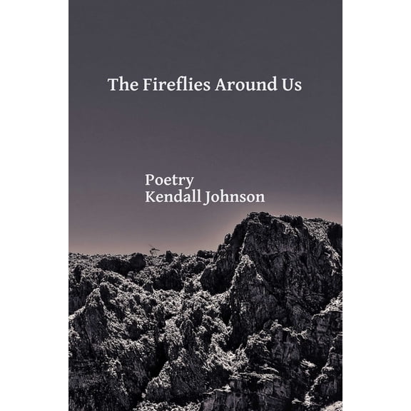 Fireflies: The Fireflies Around Us (Paperback)