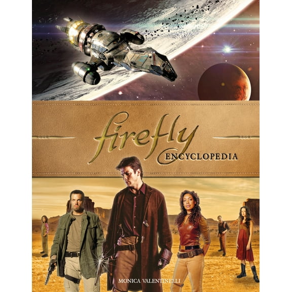 Firefly Encyclopedia (Hardcover)