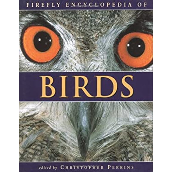 Pre-Owned Firefly Encyclopedia of Birds (Hardcover) 1552977773 9781552977774
