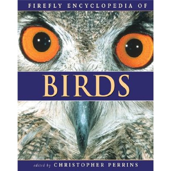Pre-Owned Firefly Encyclopedia of Birds (Hardcover) 1552977773 9781552977774