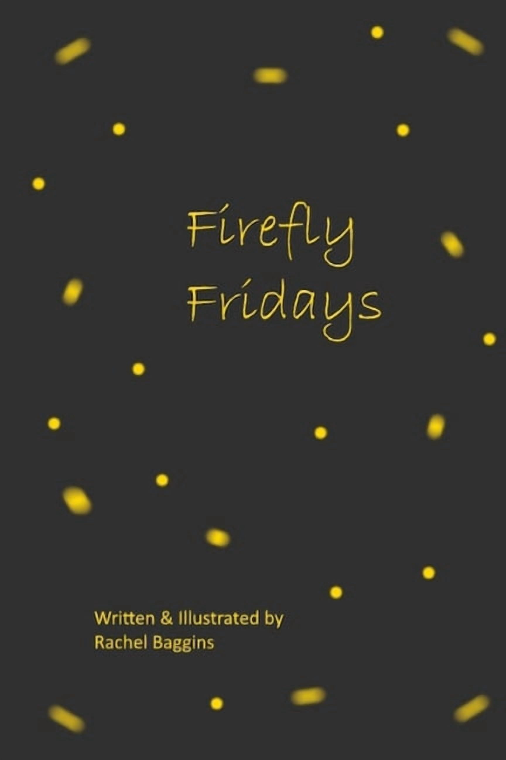 Firefly Fridays, (Paperback)