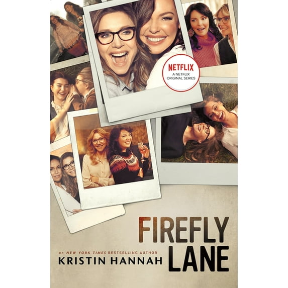 Firefly Lane: A Novel