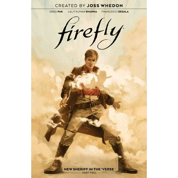 Firefly: New Sheriff in the 'Verse: Firefly: New Sheriff in the 'Verse Vol. 2 (Series #2) (Paperback)