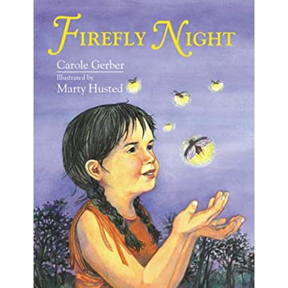 Pre-Owned Firefly Night (Hardcover) by Carole Gerber