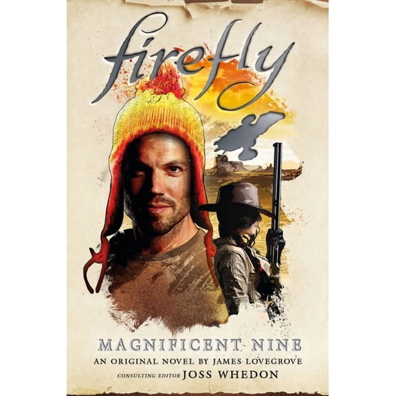 Firefly The Magnificent Nine: Firefly, (Paperback)