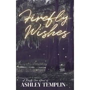 Firefly Wishes, Paperback