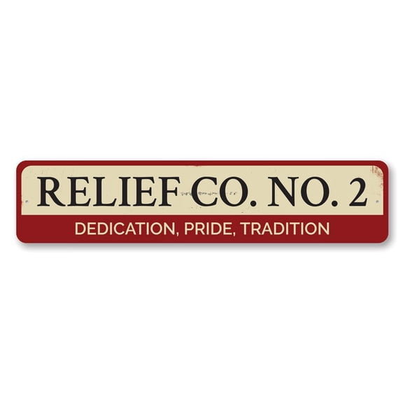 Firehouse Relief Co. Number Dedication Pride Tradition Fire Station Firefighter Man Cave Aluminum Sign - 4x18 inches