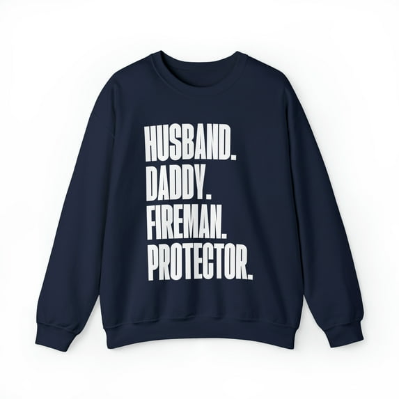 Fireman Dad Fathers Day Birthday Ideas Sweatshirt, Gifts, Crewneck