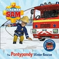 thumbnail image 1 of Pre-Owned Fireman Sam: My First Storybook: The Pontypandy Winter Rescue (Hardcover) 1405281618, 1 of 1