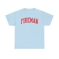 thumbnail image 1 of Fireman Shirt Gifts Tshirt Tee Crew Neck, 1 of 2