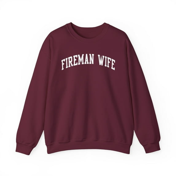 Fireman Wife Wedding Anniversary Sweatshirt Gifts Crew Neck Shirt Long