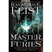 Firemane Saga Master of Furies Book Three of the Firemane Saga, Book 3, Paperback