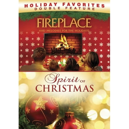 Holiday Favorites Double Feature: Fireplace and Melodies for the Holidays/Spirit of Christmas
