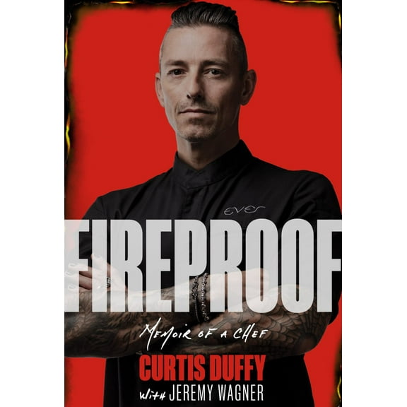 Fireproof: A Memoir of a Chef (Hardcover)