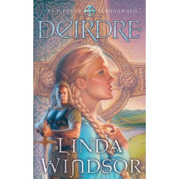 The Fires of Gleannmara: Deirdre (Series #3) (Paperback)