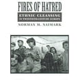 thumbnail image 1 of Pre-Owned Fires of Hatred: Ethnic Cleansing in Twentieth-Century Europe (Hardcover) 0674003136 9780674003132, 1 of 1