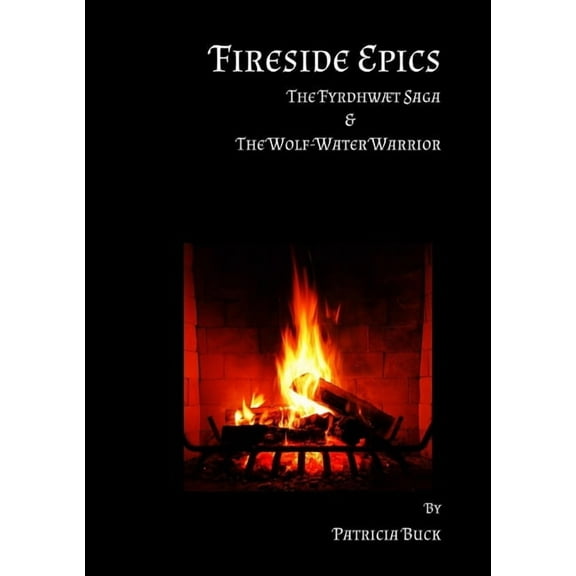 Fireside Epics, (Paperback)