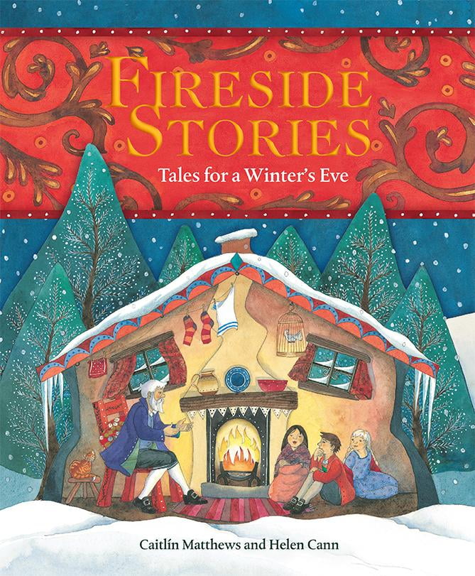 Fireside Stories: Tales for a Winter's Eve (Hardcover) - Walmart.com