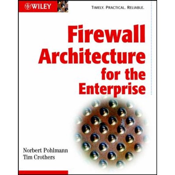 Pre-Owned Firewall Architecture for the Enterprise