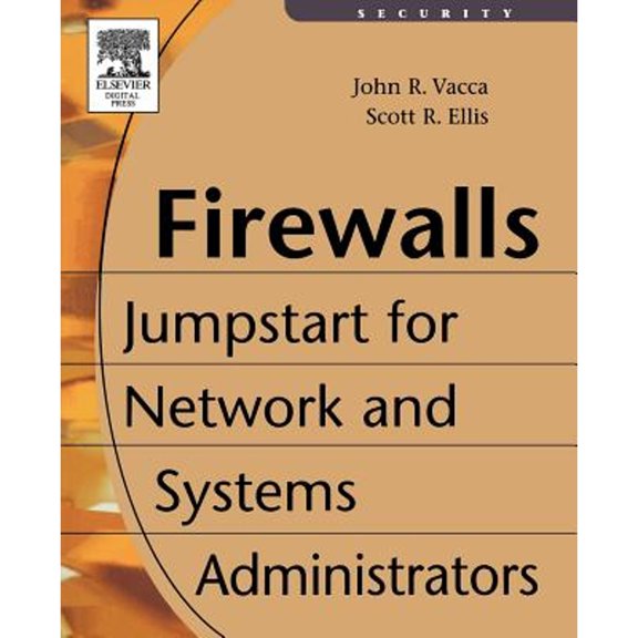 Pre-Owned Firewalls: Jumpstart for Network and Systems Administrators (Paperback) 1555582974 9781555582975