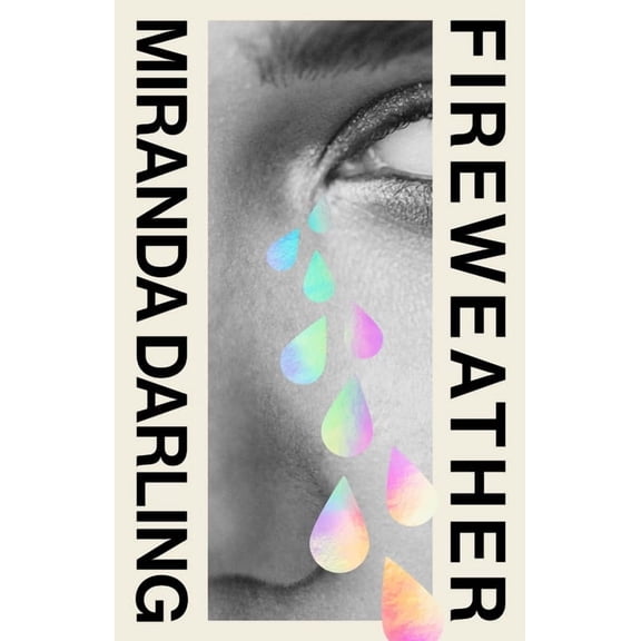 Fireweather: Shortlisted for the 2026 Stella Prize, (Paperback)