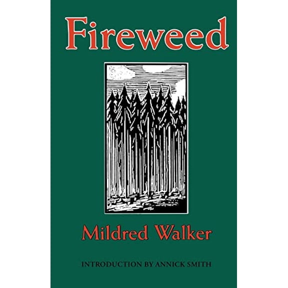 Pre-Owned Fireweed (Paperback) 0803297580 9780803297586