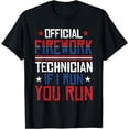thumbnail image 1 of Firework Technician 4th Of July Funny USA Pyro-technician T-Shirt, 1 of 3