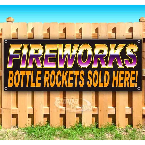 Fireworks Bottle Rockets Or 13 oz Vinyl Banner With Metal Grommets
