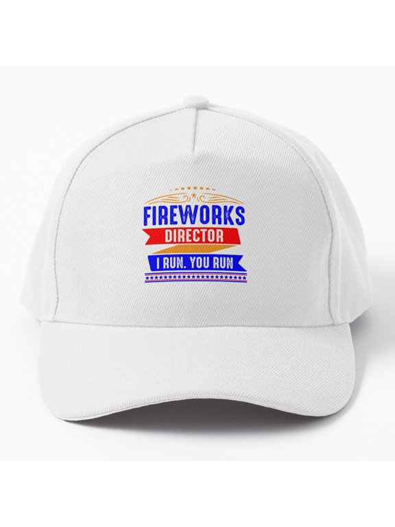 Fireworks Director Baseball Cap, I Run You Run Action Statement Design, Classic Hat