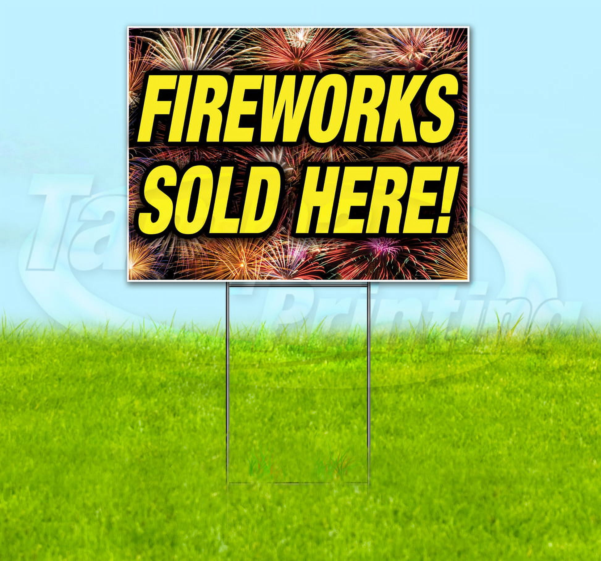 Fireworks For Sale (18" x 24") Yard Sign, Includes Metal Step Stake
