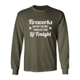 thumbnail image 1 of Fireworks. . .Getting Lit Tonight Adult Long Sleeve T-shirt, 1 of 2