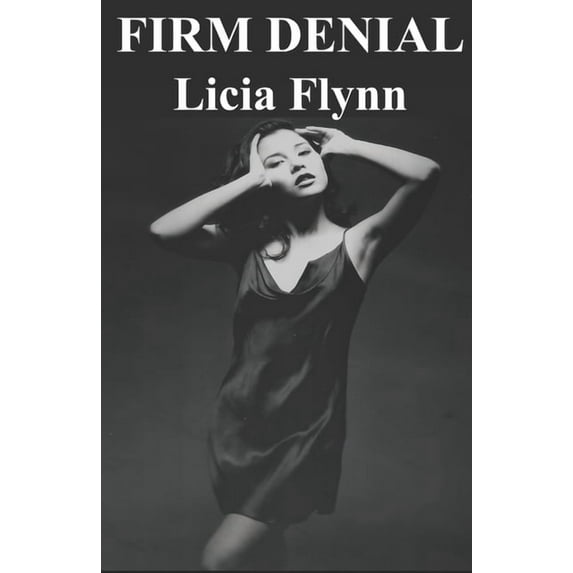 Firm Resolve: Firm Denial (Series #2) (Paperback)