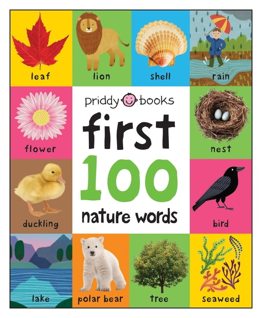 First 100 Priddy Books, Board Book, 9781684491964, First 100 Nature Words ...