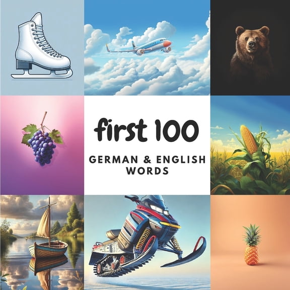 First 100 German & English Words, (Paperback)