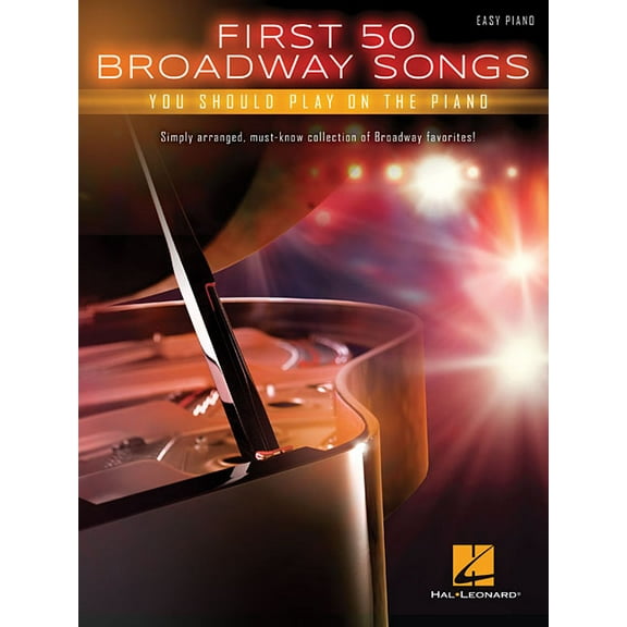 First 50 Broadway Songs You Should Play on the Piano, (Paperback)