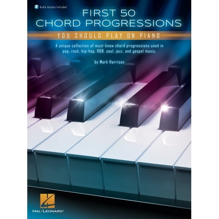 First 50 Chord Progressions You Should Play on Piano - Includes Online Audio Demo Tracks, (Paperback)