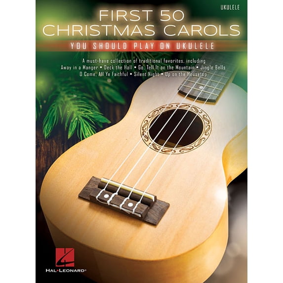 First 50 Christmas Carols You Should Play on Ukulele, (Paperback)
