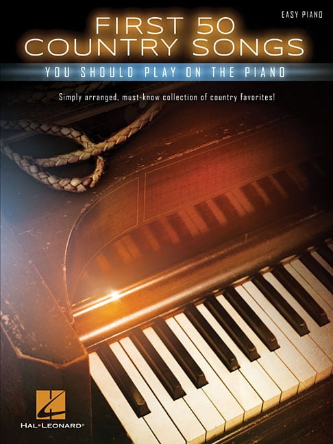 HAL LEONARD First 50 Country Songs You Should Play on the Piano, (Paperback)