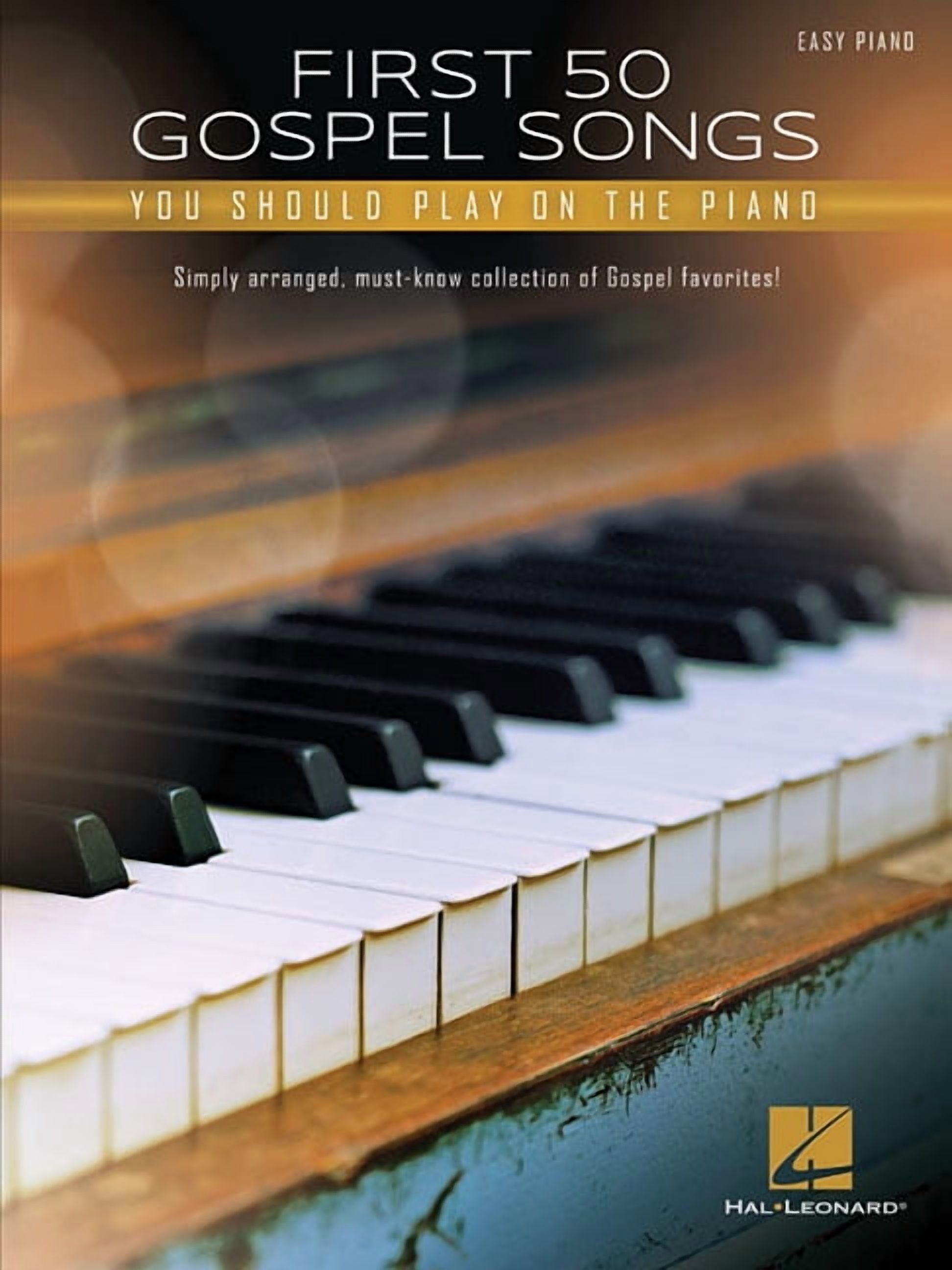 First 50 Gospel Songs You Should Play on Piano, (Paperback)