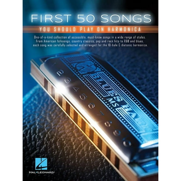 First 50 Songs You Should Play on Harmonica Easy Harmonica Sheet Music for Beginners Includes Blowin' in the Wind, , (Paperback)