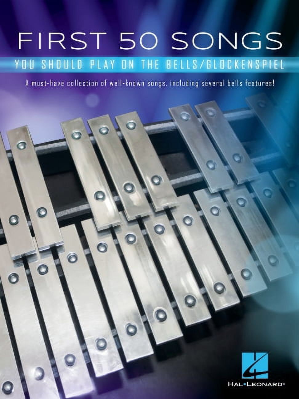 First 50 Songs You Should Play on the Bells/Glockenspiel A MustHave