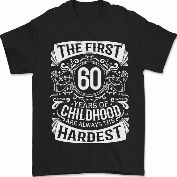 First 60 Years Of Childhood 60Th Birthday Mens Womens T-Shirt Unisex S-5XL Hot Trending Shirt, Vintage Birthday Gift