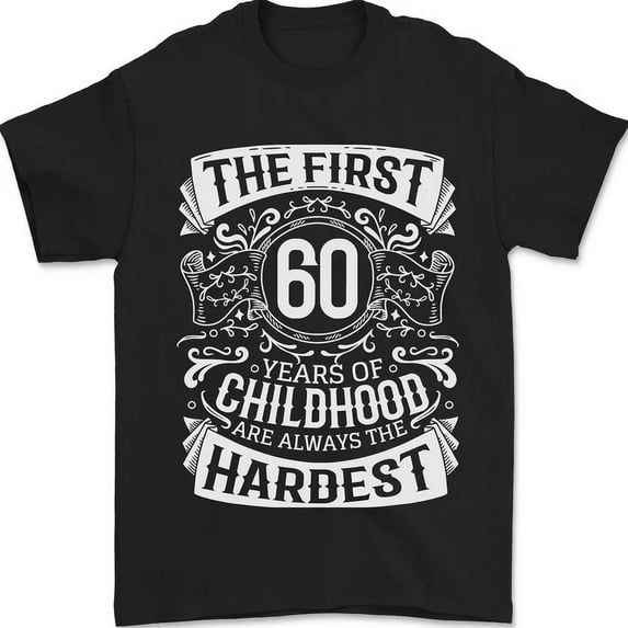 First 60 Years Of Childhood Funny 60Th Birthday T-Shirt Unisex S-5XL Hot Trending Shirt, Vintage Birthday Gift
