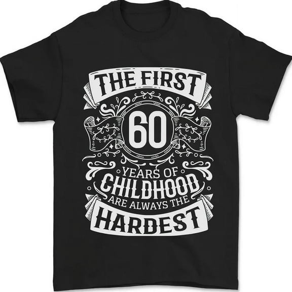 First 60 Years Of Childhood Funny 60Th Birthday T-Shirt Unisex S-5XL Hot Trending Shirt, Vintage Birthday Gift