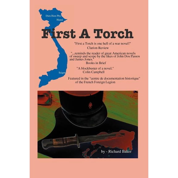 First A Torch (Paperback) by Richard Baker
