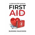thumbnail image 1 of First Aid: A step by step Manual, (Hardcover), 1 of 1