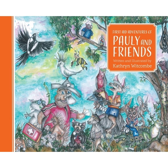 Pre-Owned First Aid Adventure of Pauly and Friends (Hardcover) 1922722979 9781922722973