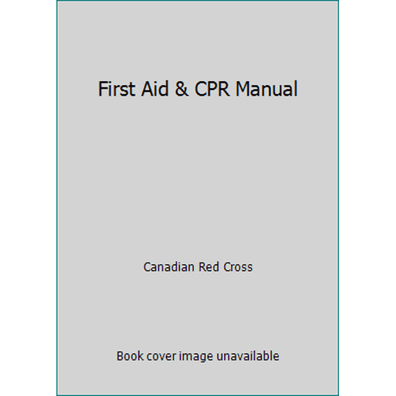 Pre-Owned First Aid & CPR Manual (Paperback) 1584803495 9781584803492